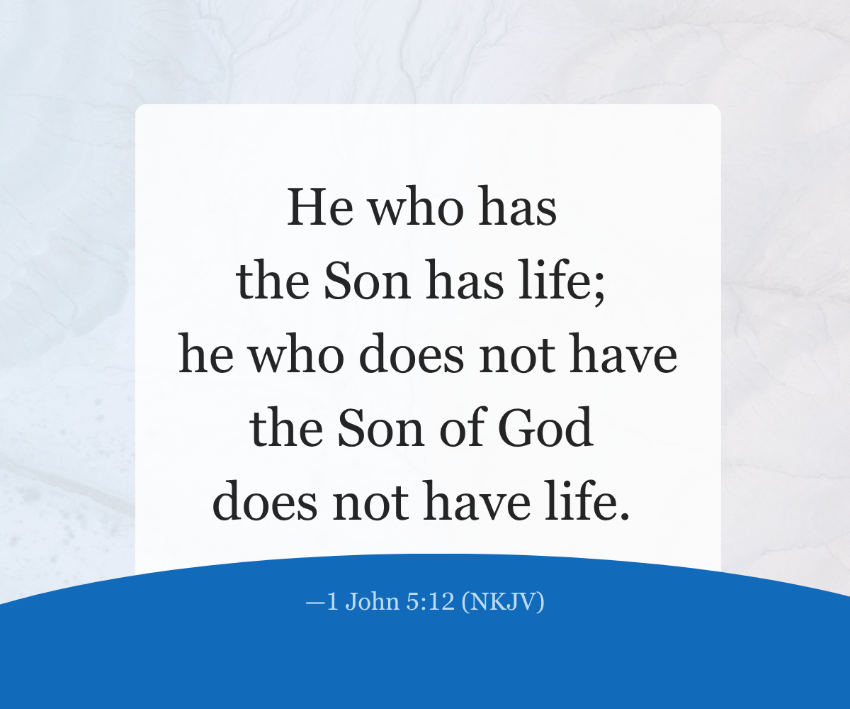 1 John 5:12
