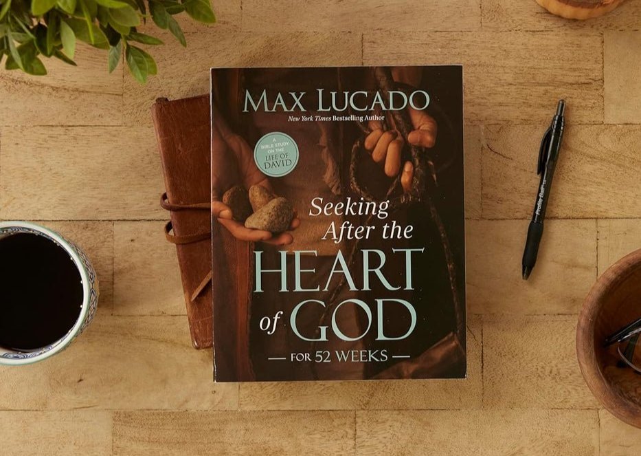 Seeking After the Heart of God for 52 Weeks