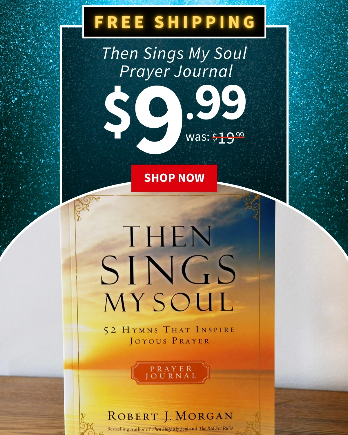 Then Sings My Soul Prayer Journal