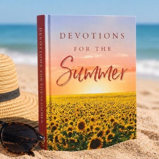 Devotions for the Summer