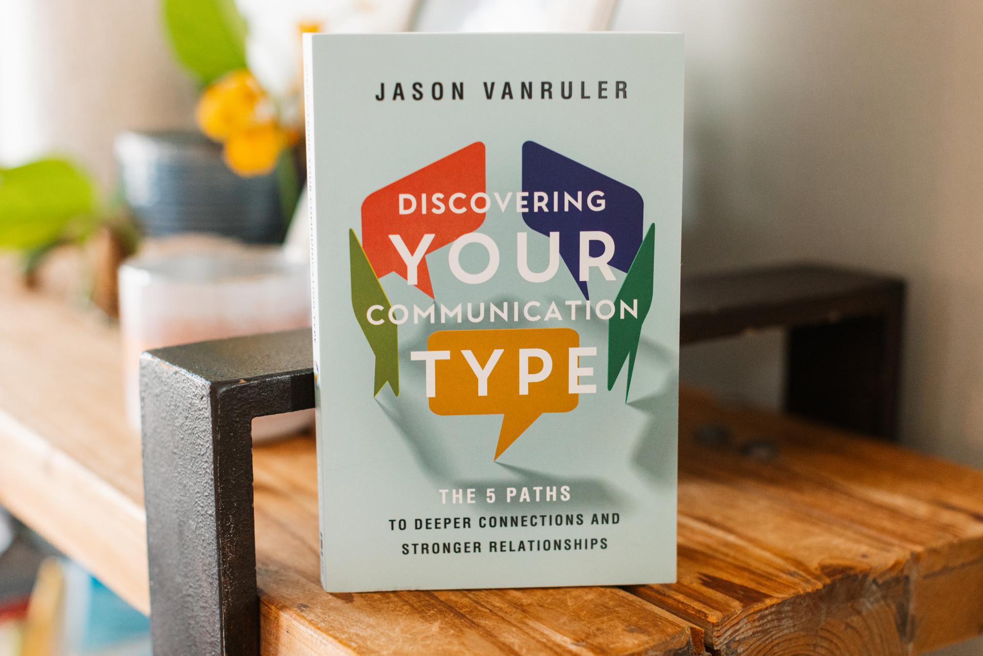 Discovering Your Communication Type