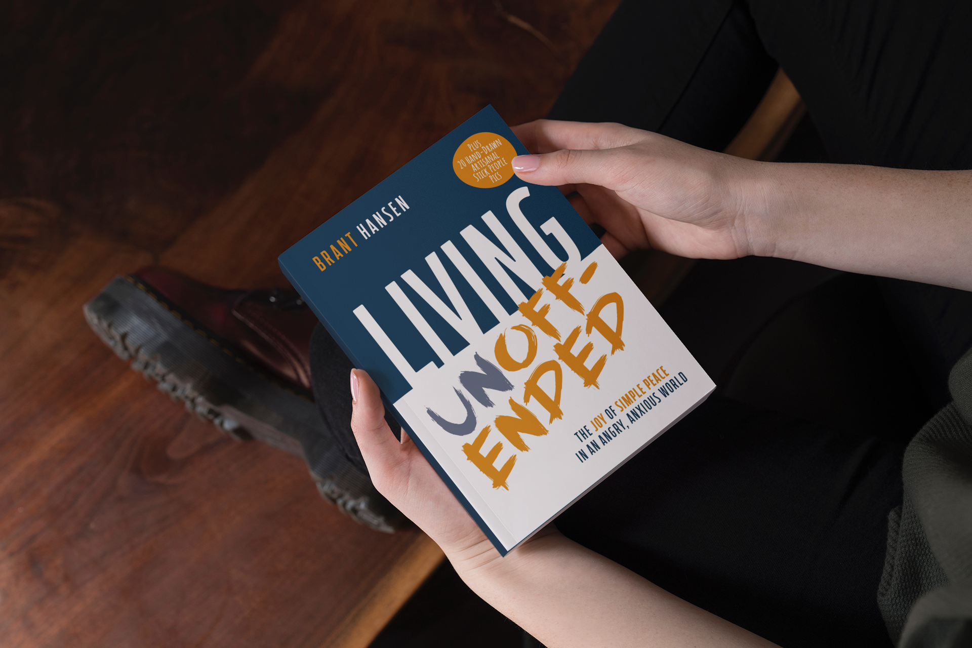 Living Unoffended The Joy of Simple Peace in An Angry, Anxious World