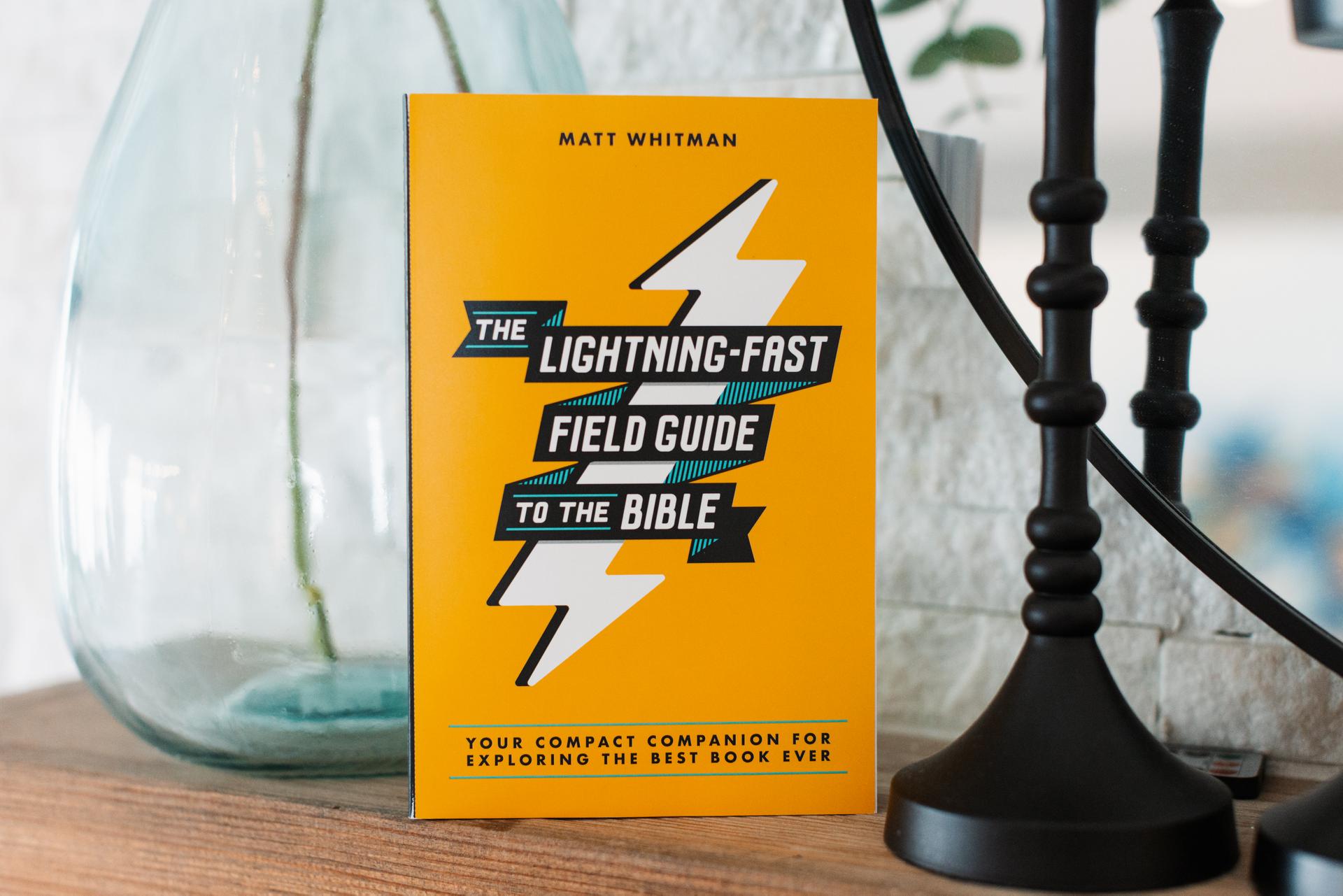 The Lightning-Fast Field Guide to the Bible