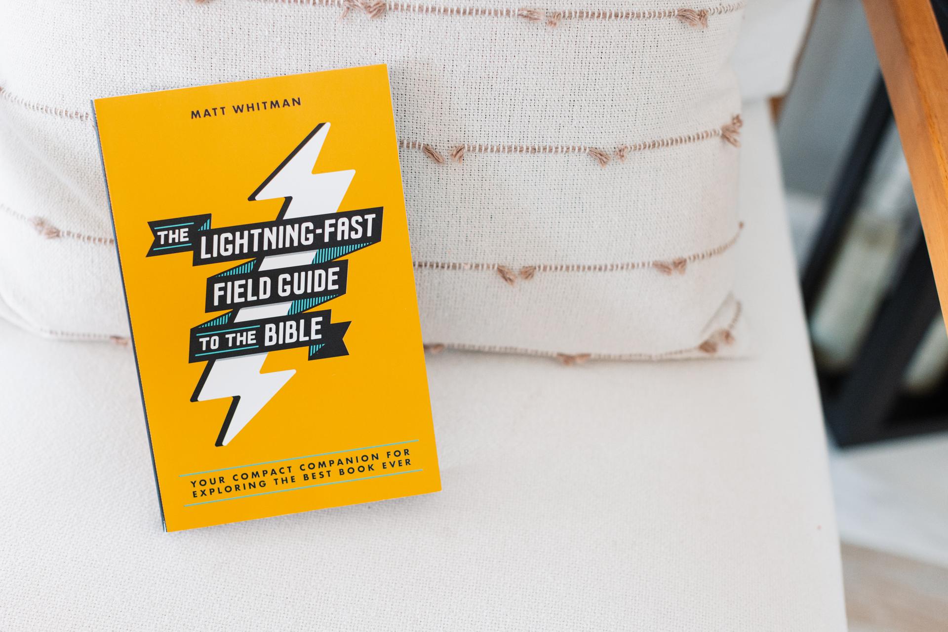 The Lightning-Fast Field Guide to the Bible