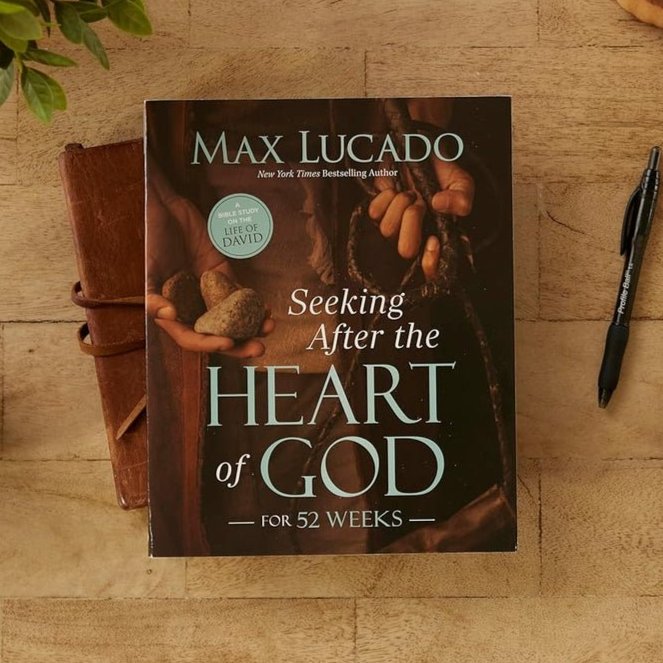Seeking After the Heart of God for 52 Weeks