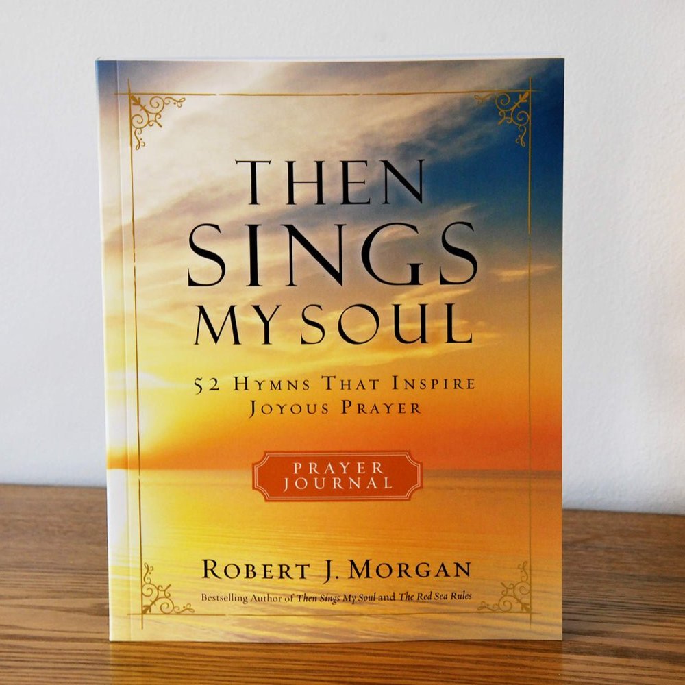 Then Sings My Soul Prayer Journal
