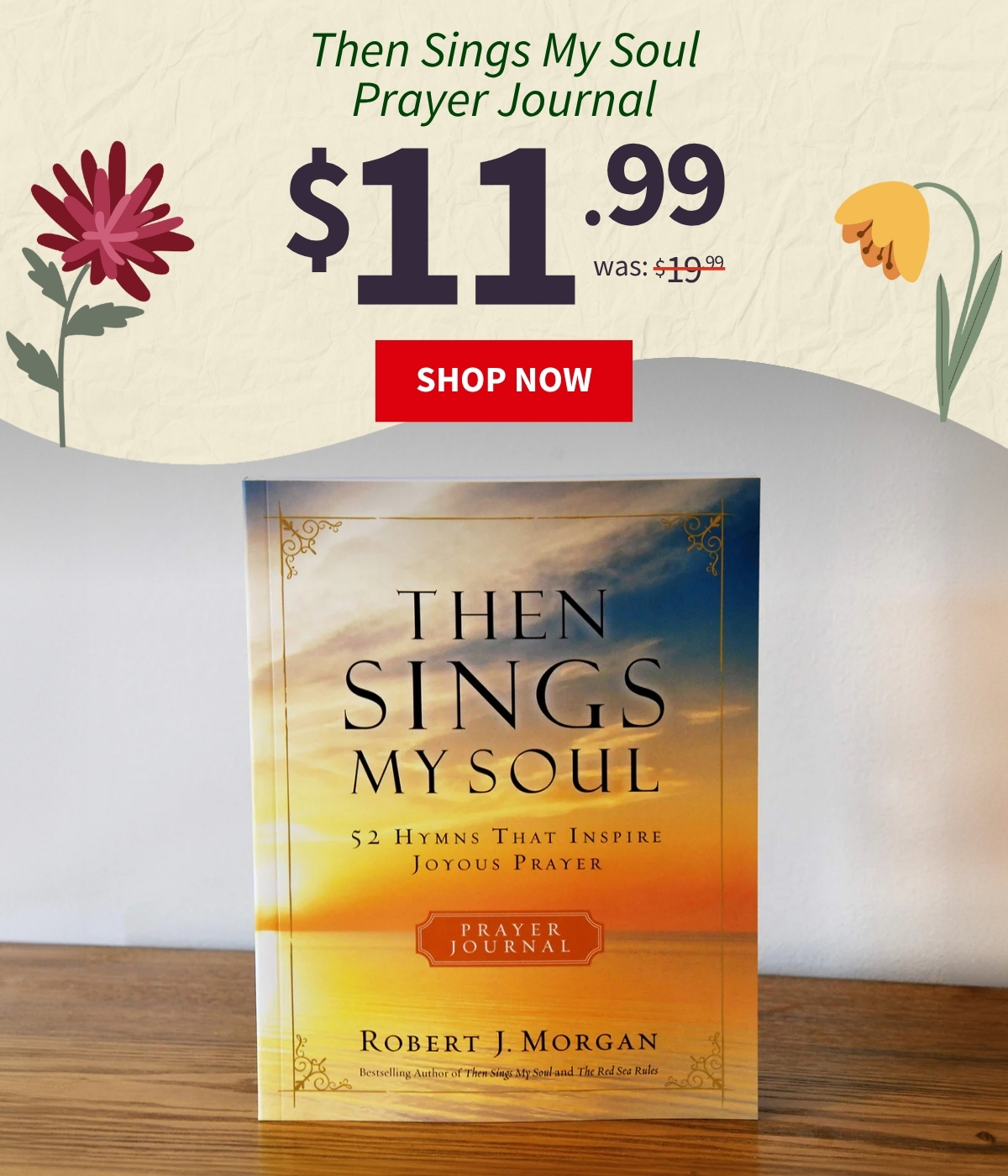 Then Sings My Soul Prayer Journal