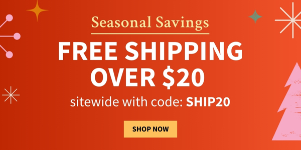 Season savings + free shipping on $20+ with code SHIP20