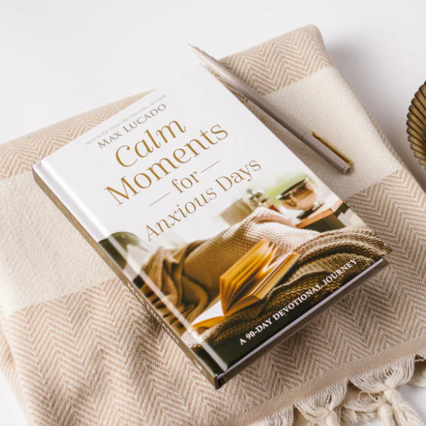 Calm Moments for Anxious Days