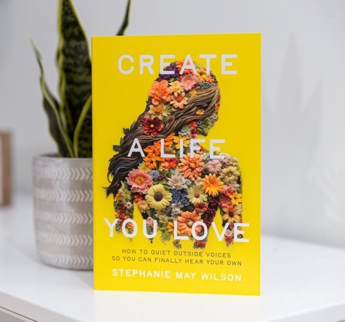 Create a Life You Love