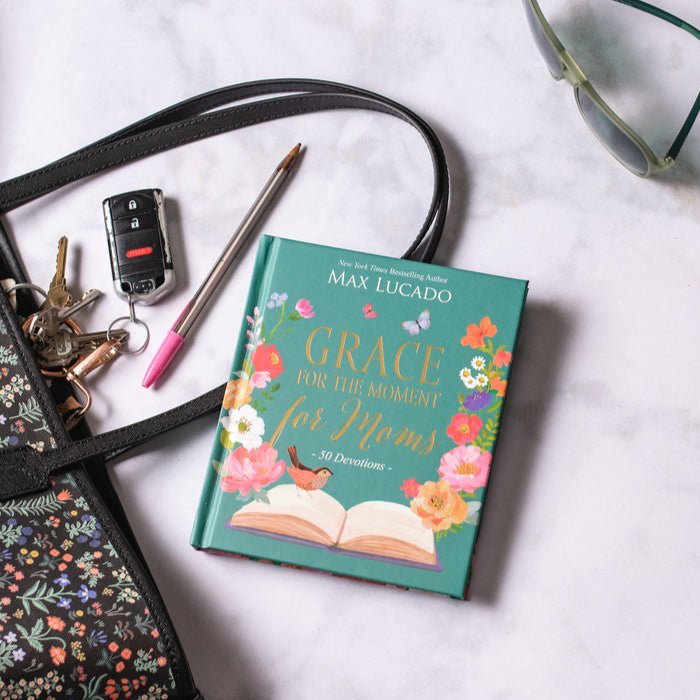 Grace for the Moment for Moms