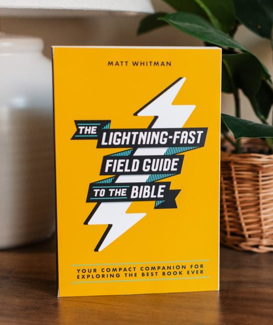 The Lightning-Fast Field Guide to the Bible