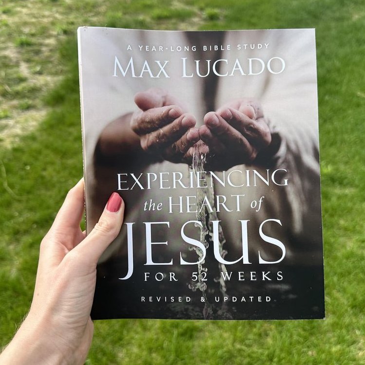 Experiencing the Heart of Jesus for 52 Weeks