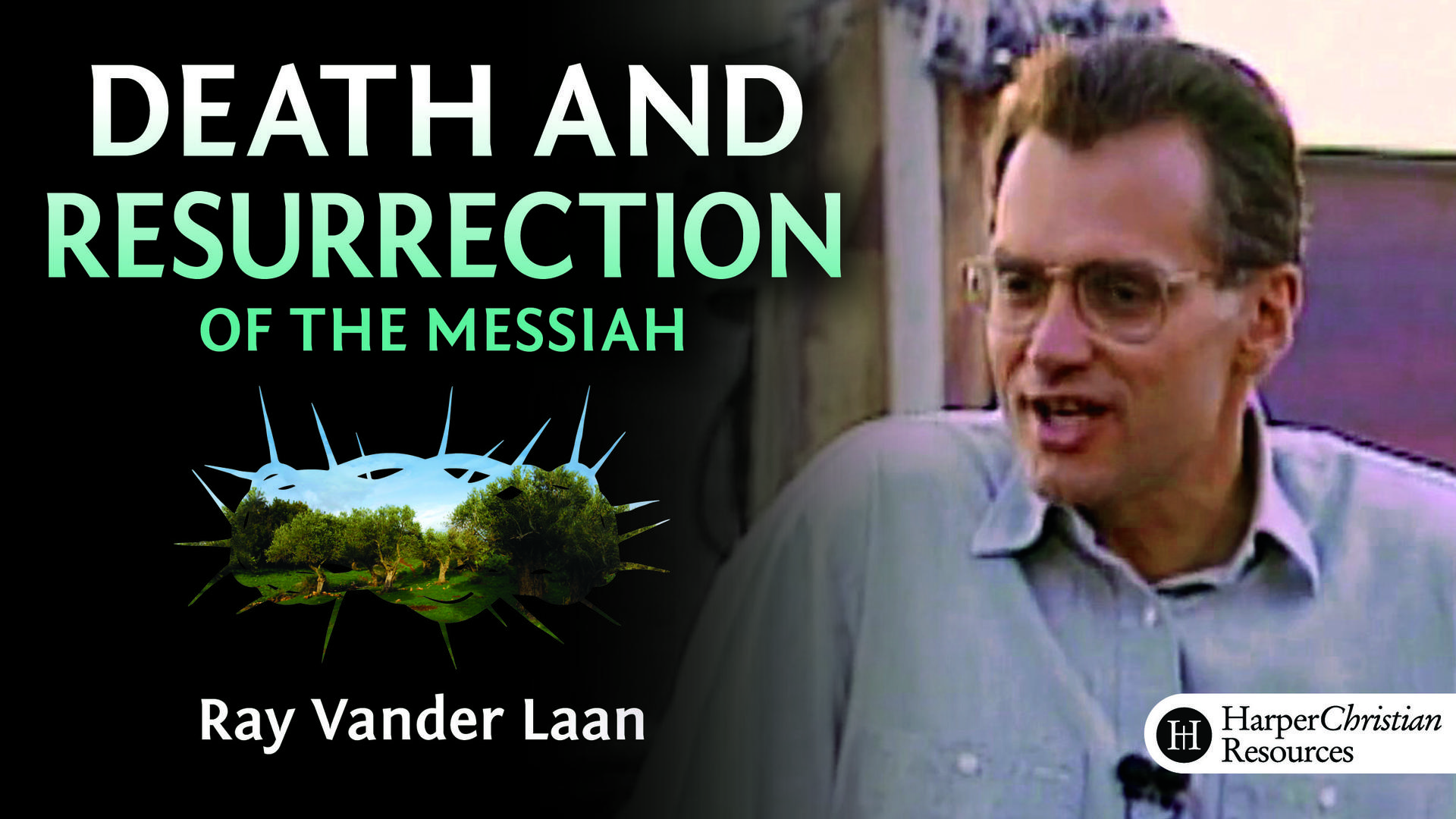 Death and Resurrection of the Messiah