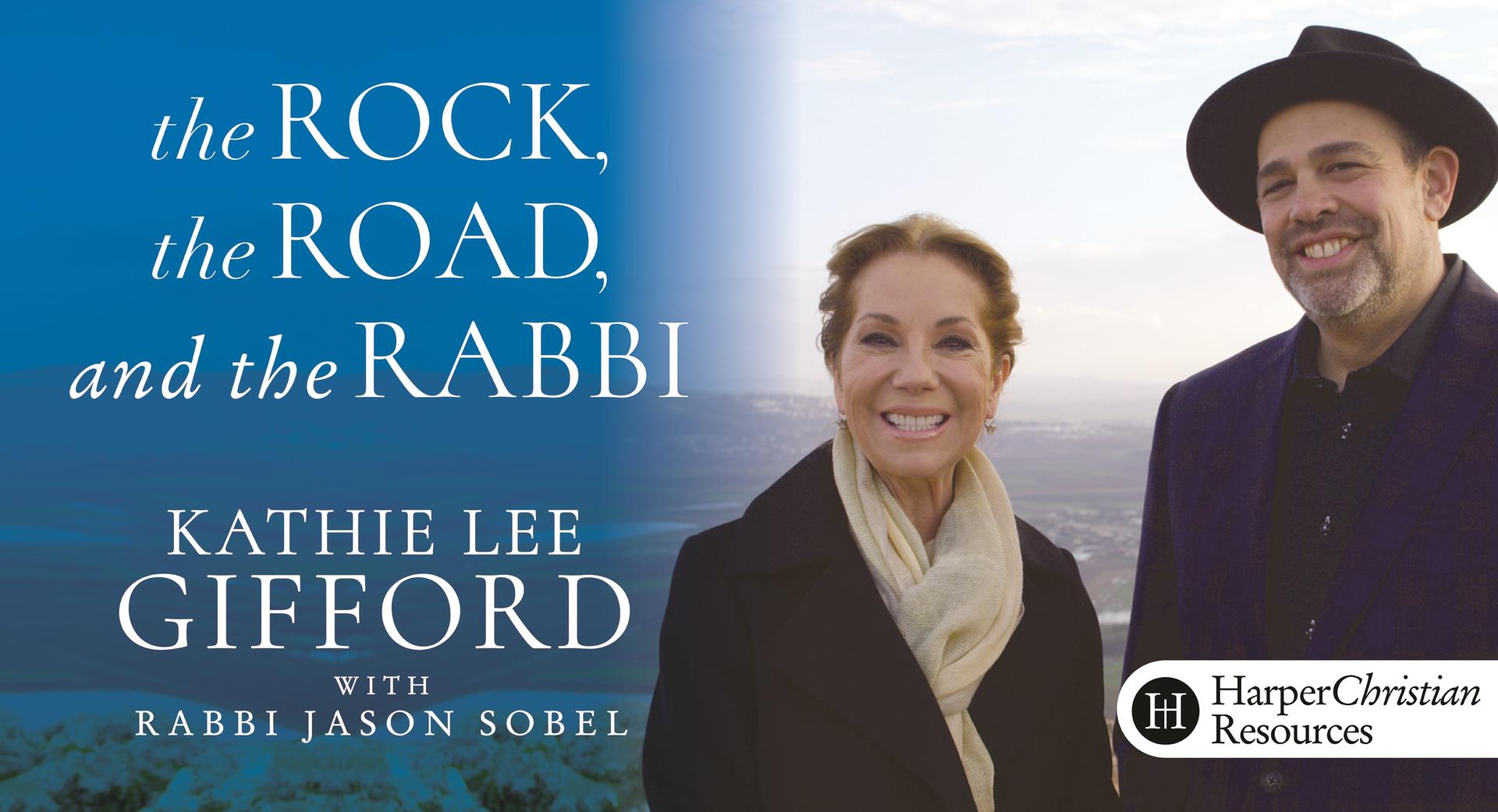 The Rock, The Road, and The Rabbi