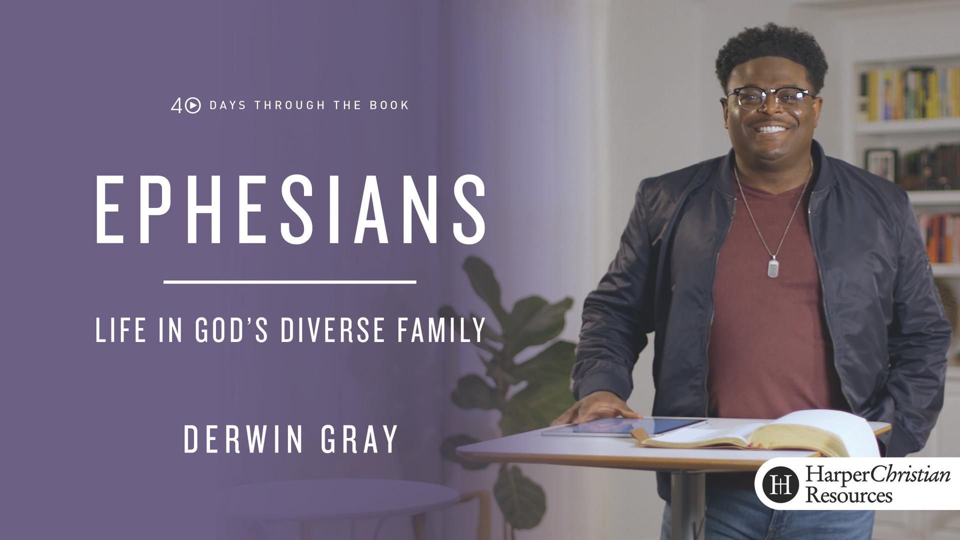 40 Days through the Book: Ephesians