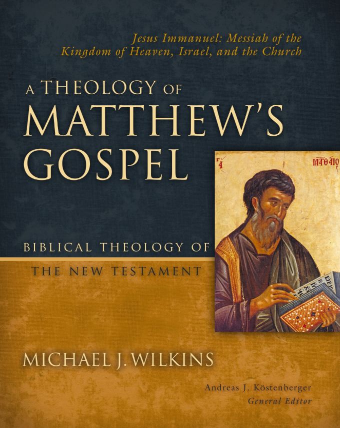 A Theology of Matthew's Gospel A Theology of Matthew's Gospel