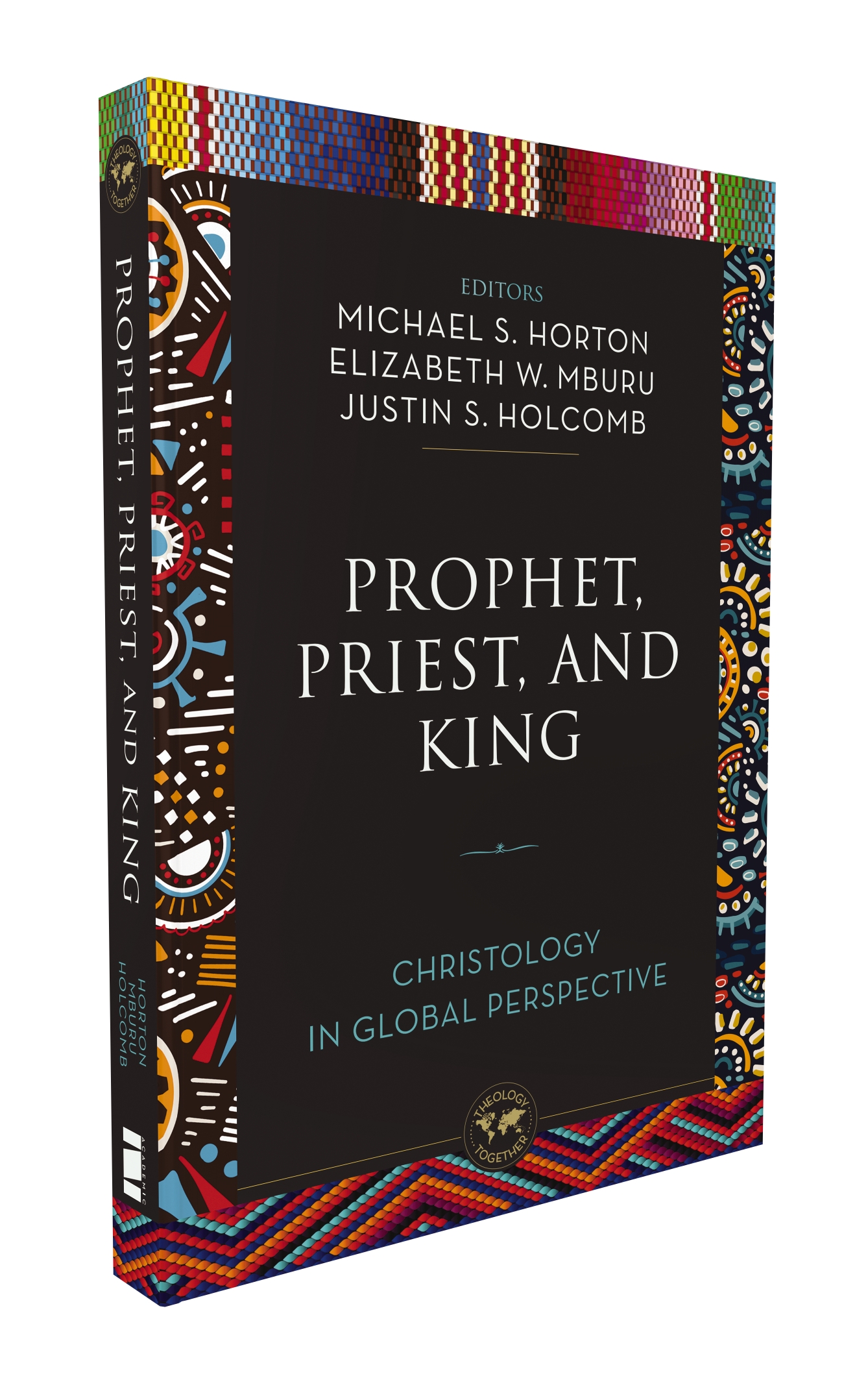 prophet-priest-and-king-christology-in-global-perspective
