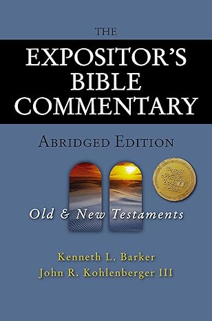 The Expositor's Bible Commentary The Expositor's Bible Commentary