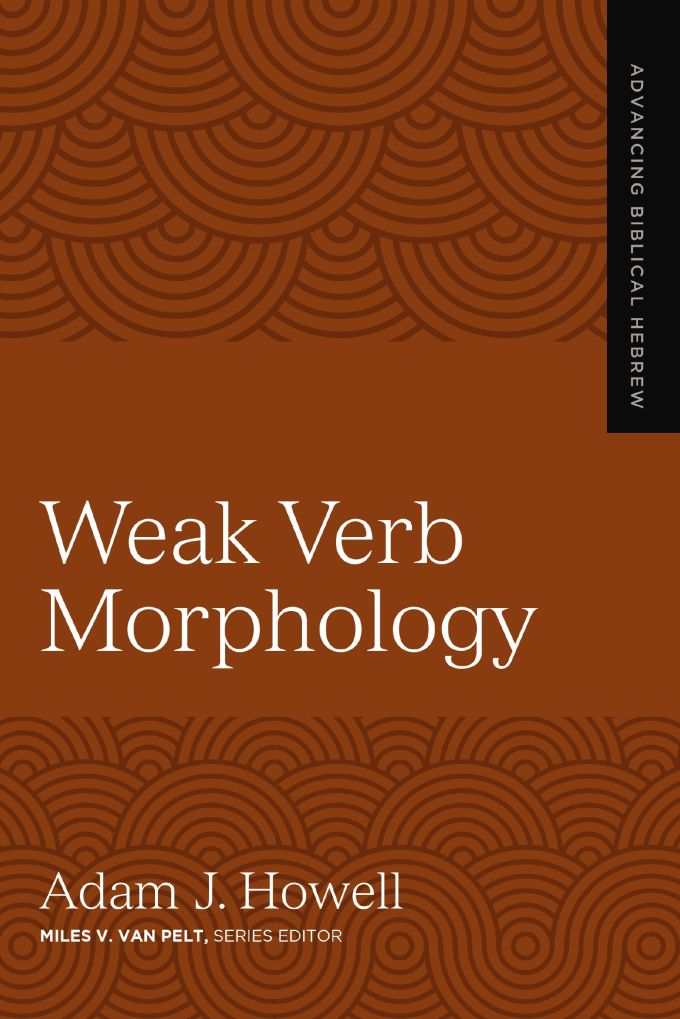 Weak Verb Morphology Weak Verb Morphology