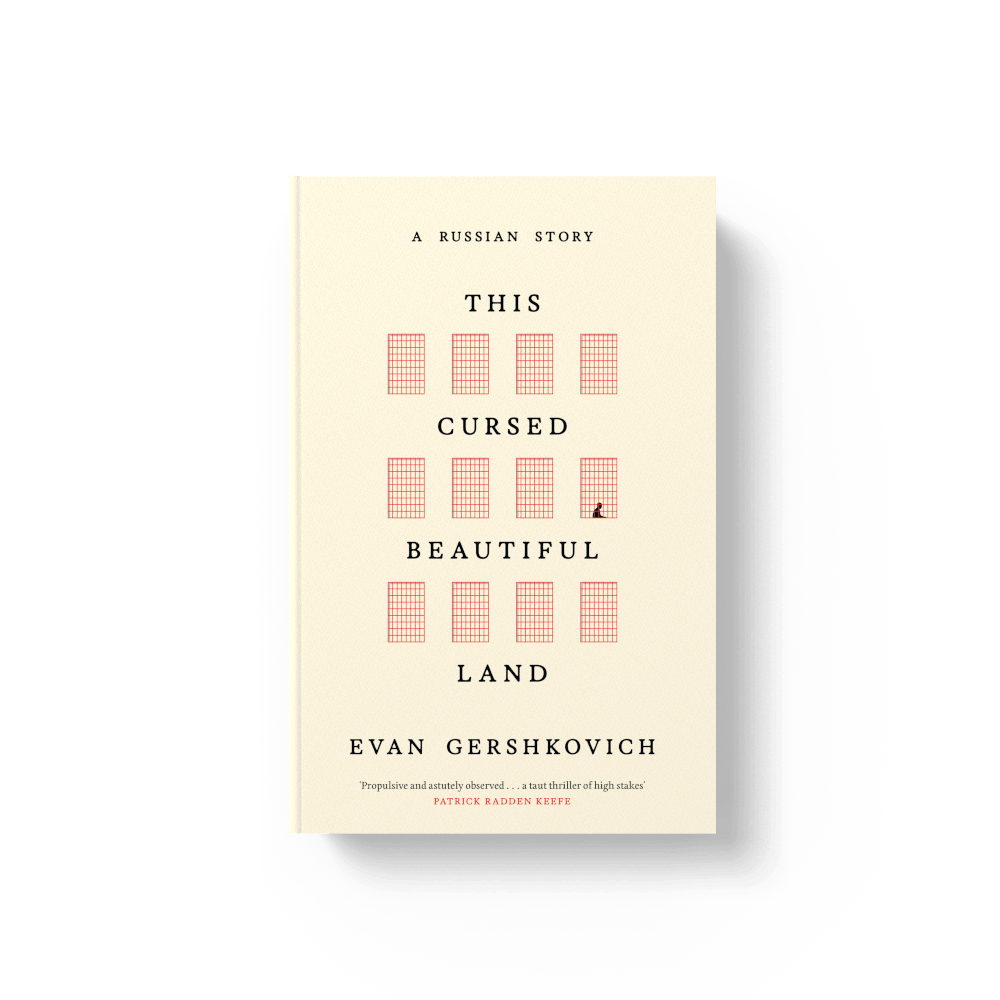 Book - This Cursed Beautiful Land by Evan Gershkovich