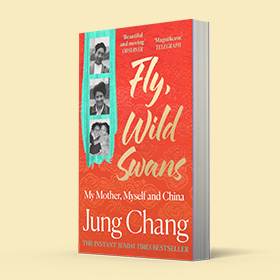 Book - Fly, Wild Swans by Jung Chang