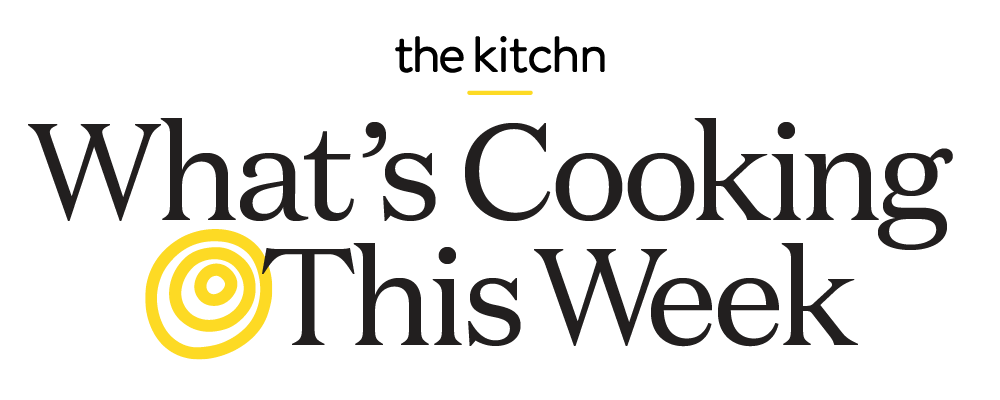 The Kitchn What To Eat This Week