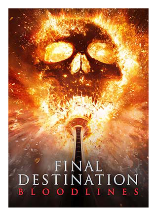 FINAL DESTINATION BLOODLINES