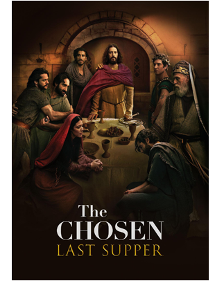THE CHOSEN: LAST SUPPER