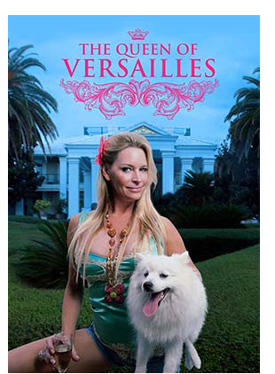 THE QUEEN OF VERSAILLES