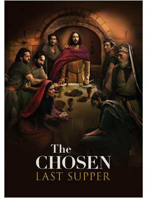THE CHOSEN: LAST SUPPER