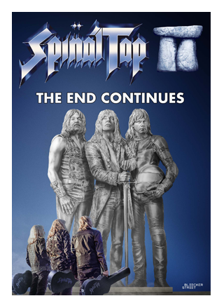 SPINAL TAP II: THE END CONTINUES