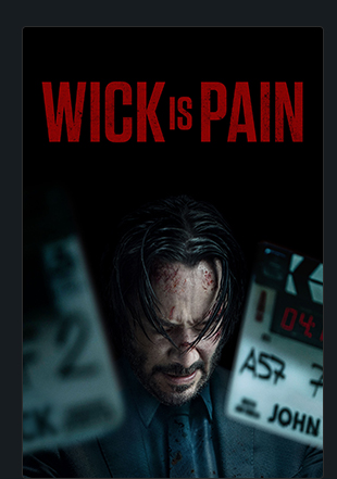 WICK IS PAIN