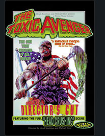 THE TOXIC AVENGER (DIRECTOR'S CUT)