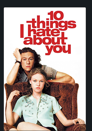 10 THINGS I HATE ABOUT YOU