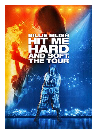 BILLIE EILISH: HIT ME HARD AND SOFT: THE TOUR