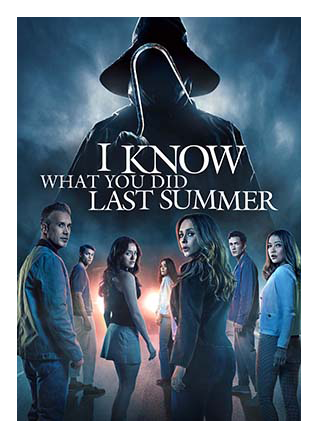 I KNOW WHAT YOU DID LAST SUMMER