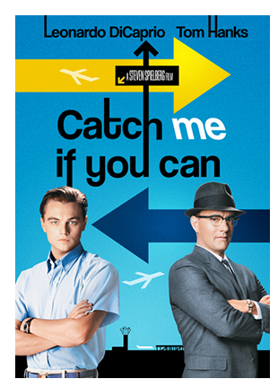 CATCH ME IF YOU CAN