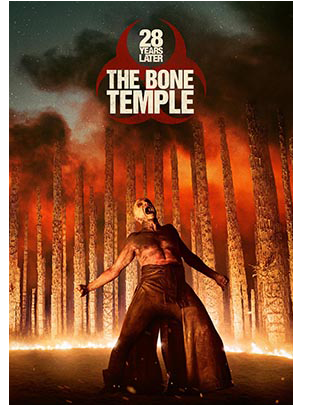 28 YEARS LATER: THE BONE TEMPLE