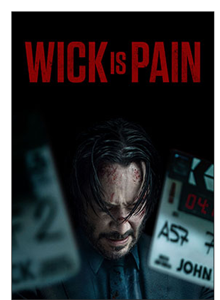 WICK IS PAIN