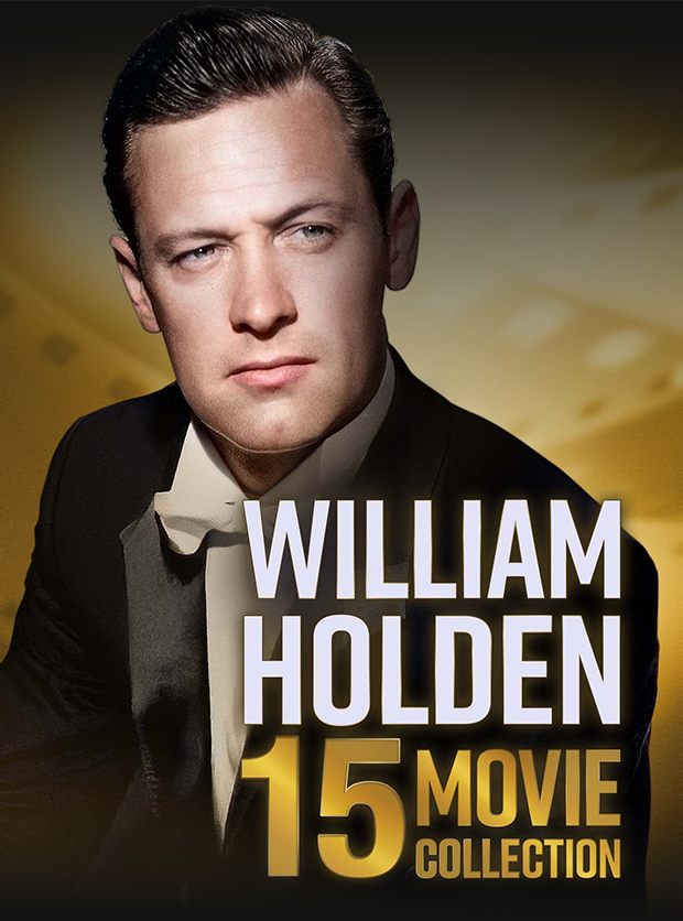 WILLIAM HOLDEN 15-MOVIE COLLECTION