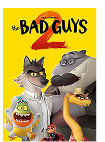 THE BAD GUYS 2