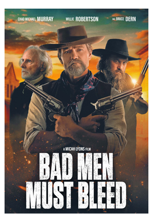 BAD MEN MUST BLEED