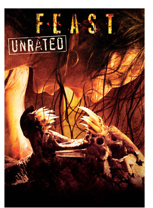 FEAST (UNRATED)