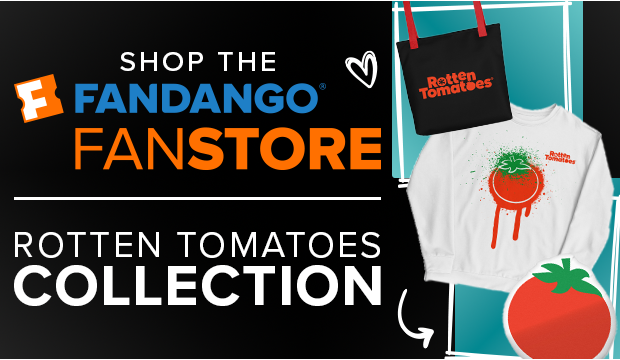 SHOP THE FANDANGO FANSTORE ROTTEN TOMATOES COLLECTION