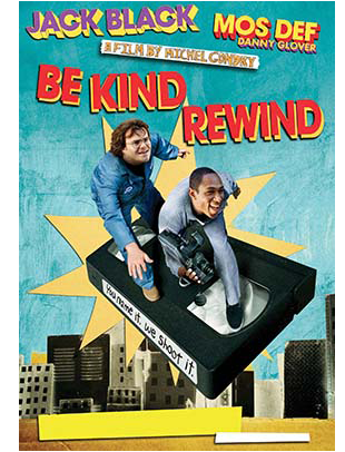 BE KIND REWIND