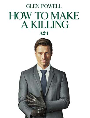 HOW TO MAKE A KILLING