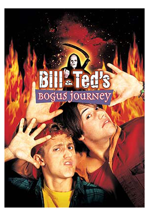 BILL & TED'S BOGUS JOURNEY