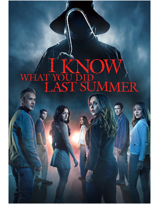 I KNOW WHAT YOU DID LAST SUMMER