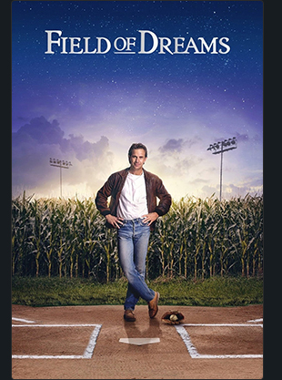 FIELD OF DREAMS